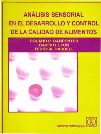 Análisis sensorial en el desarrollo y control de la calidad de alimentos.